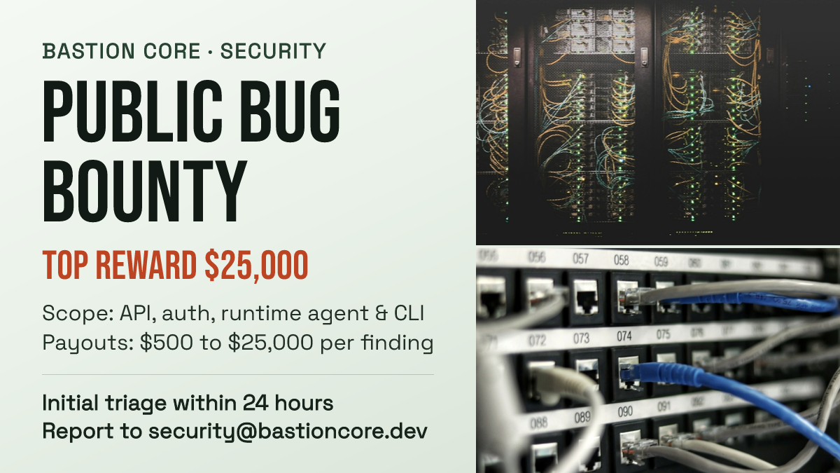 Bastion Core Bug Bounty Launch