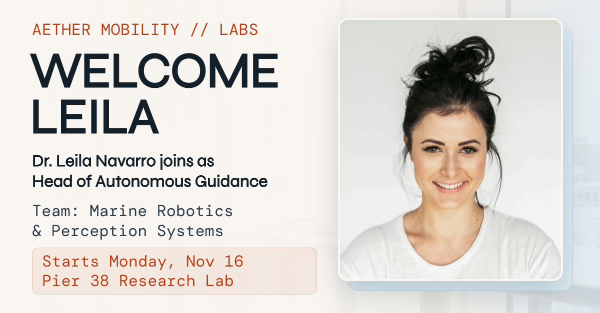Dr. Leila Navarro — Aether Mobility Lab New Hire Welcome
