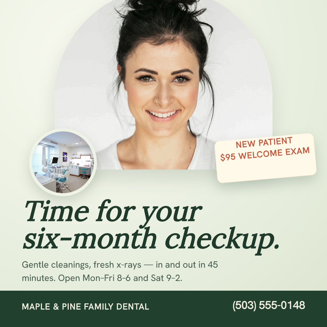 Maple & Pine Dental Checkup Reminder