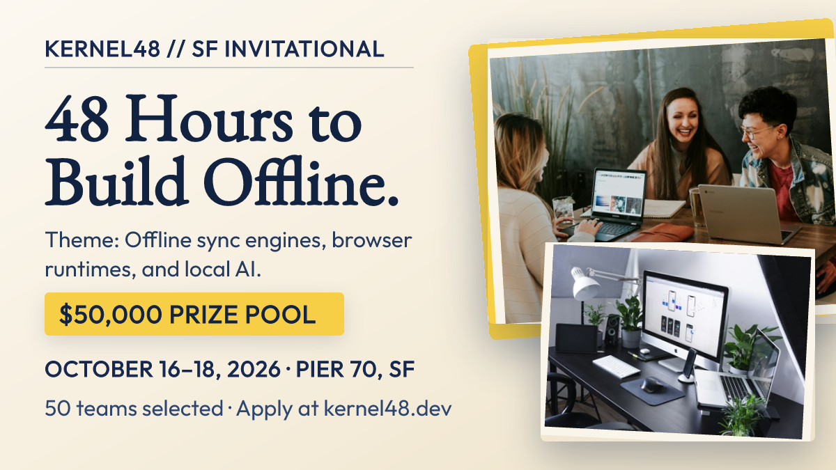 Kernel48 Local-First Hackathon Announcement