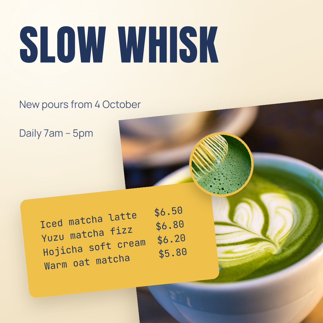 Slow Whisk Matcha Menu