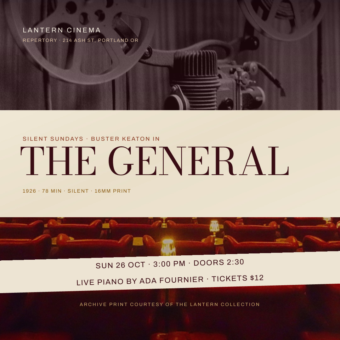 Lantern Cinema — Silent Sundays: The General
