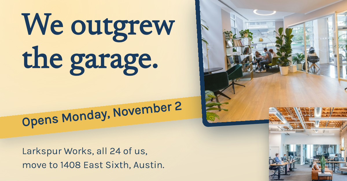 Larkspur Works Austin Studio Opening