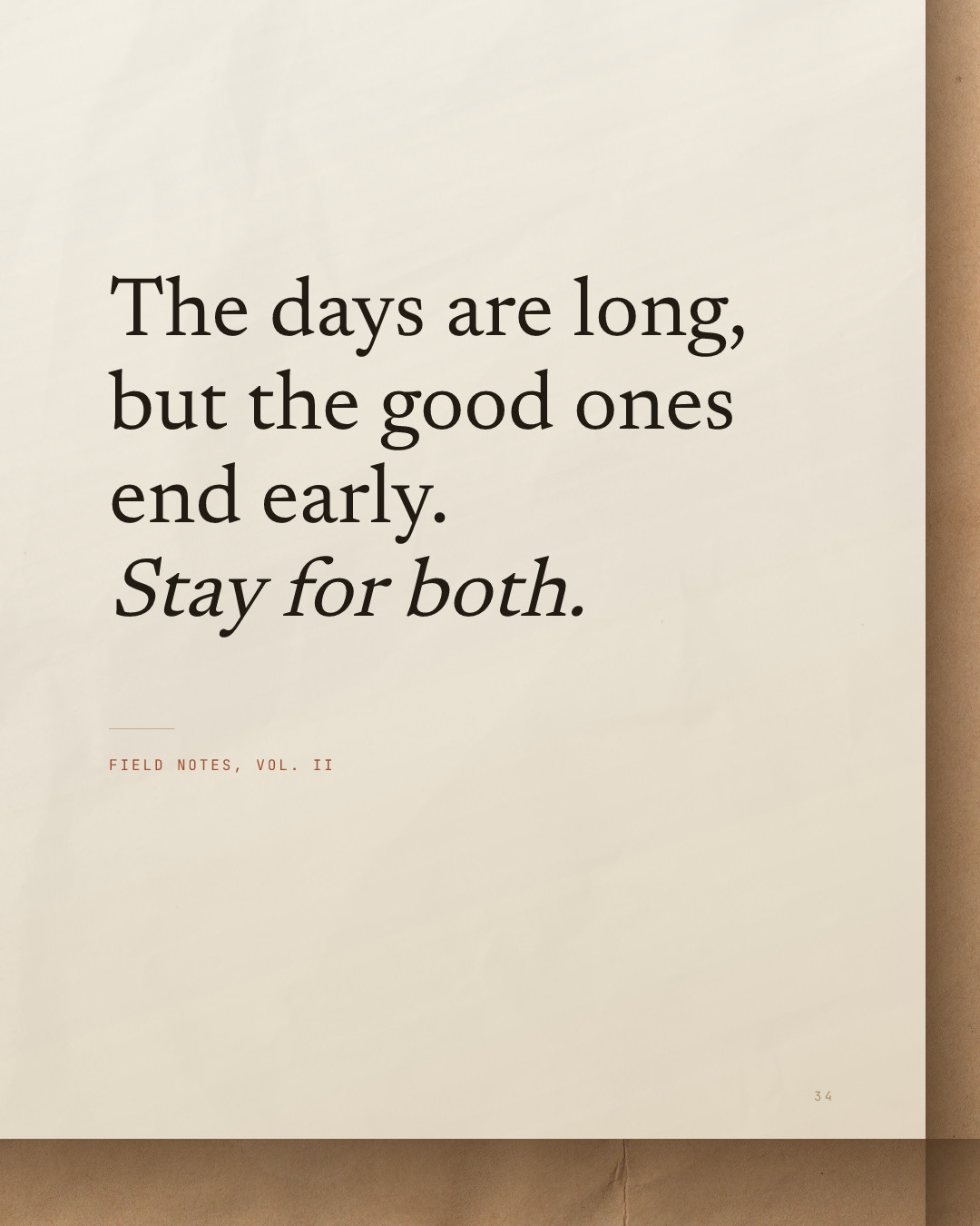 Long Days Field Notes Quote